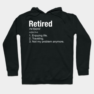 Retirement Definition Traveling Funny TShirt Hoodie